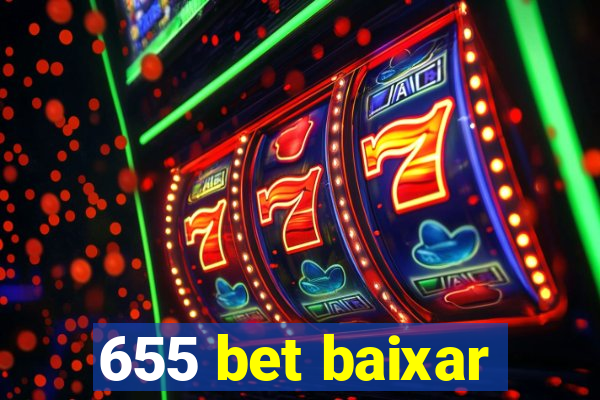 655 bet baixar